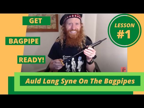 Auld Lang Syne For Bagpipe Beginners - Lesson 1