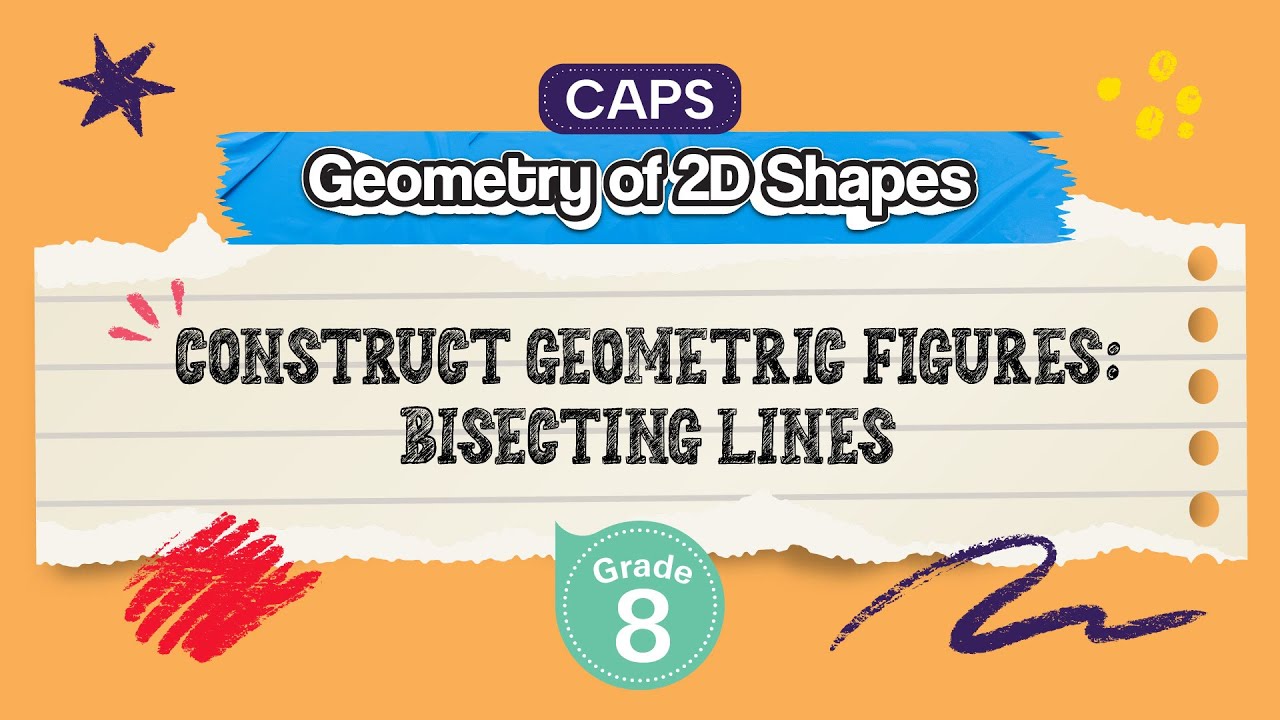 Construct Geometric Figures: Bisecting Lines