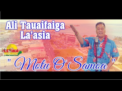 Ali Tauaifaiga La'asia - Motu O Samoa