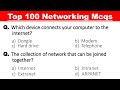 Top 100 Computer Networking Mcqs | Networking mcq questions and answers