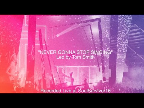 Soul Survivor - Never Gonna Stop Singing (Lyric Video)