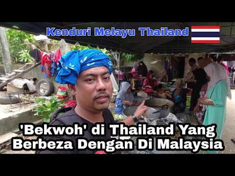 Keunikan Kenduri (Bekwoh) Di THAILAND Yang Berbeza Di MALAYSIA