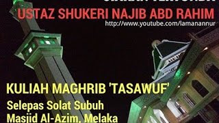 preview picture of video '[SIARAN TERTUNDA] Ustaz Shukeri Najib Abd Rahim ~ Masjid Al Azim Melaka 180115'
