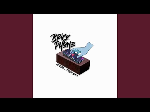 Brick Phone (feat. Teflon Donz)