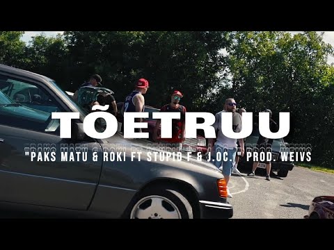 Paks Matu & Roki ft Stupid F & J.O.C. - Tõetruu (Prod. Weivs)