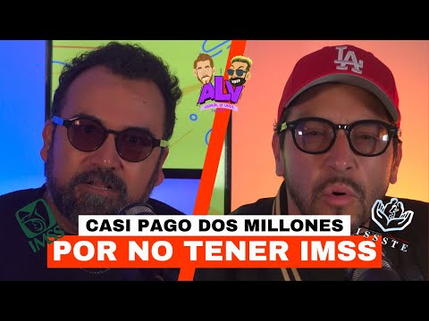 Casi pago DOS MILLONES por no tener IMSS - ALV