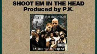 Styles P - Shoot&#39;em In The Head