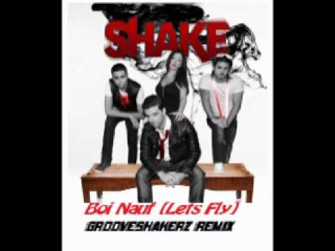 Shake - Boi Nauf (GrooveshakerZ Remix)