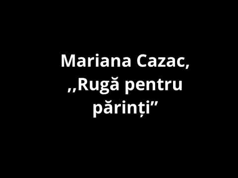 Mariana Cazac, Rugă pentru părinți