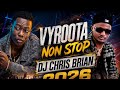 2025 Vyroota Nonstop Mixtape DJ Chris Brian