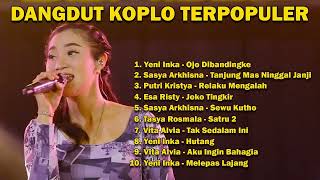 Download lagu KOMPILASI DANGDUT KOPLO TERPOPULER 2022 mp3