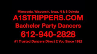 Marshall Strippers MN A1 Bachelor Party Dancers 612-940-2828