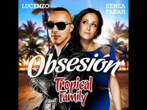 Kenza Farah et Lucenzo {Tropical Family} - Obsesion (remixed by Dj Ivisio)