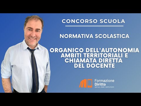 ORGANICO DELL’AUTONOMIA AMBIENTI TERRITORIALI E CHIAMATA DIRETTA DEL DOCENTE