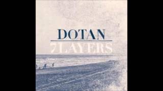 Dotan - Let The River In (1 hour)