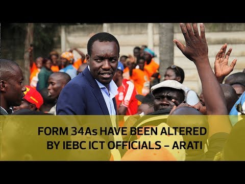 Form 34As have been altered by IEBC ICT officials - Arati