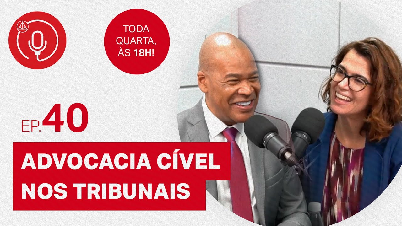 Advocacia Cível nos Tribunais: com Ederaldo Paulo da Silva #EP40