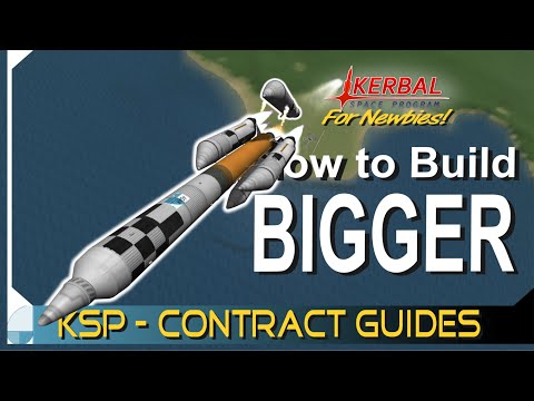 How to Lift Bigger Payloads | KERBAL SPACE PROGRAM Contract Tutorials
