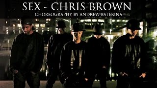 Andrew Baterina Choreography | @chrisbrown - Sex