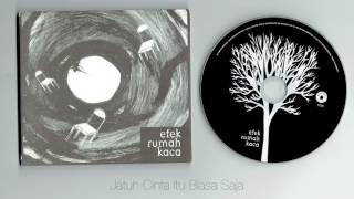Efek Rumah Kaca - Efek Rumah Kaca ( full album )