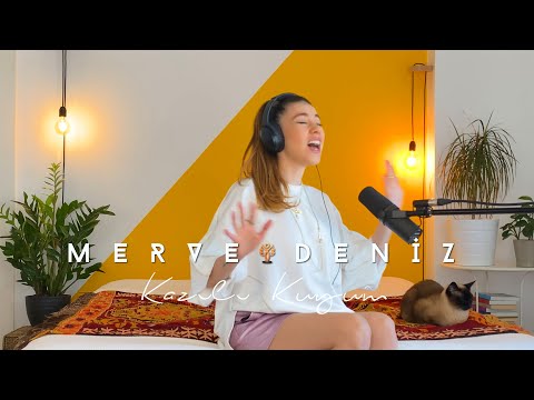 Merve Deniz - Kazılı Kuyum (Yüzyüzeyken Konuşuruz Cover)