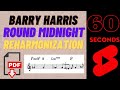 Barry Harris Reharmonization of Round Midnight #shorts