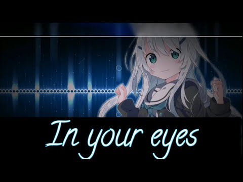 Nightcore  - In Your Eyes (DG819) (Magic Music)