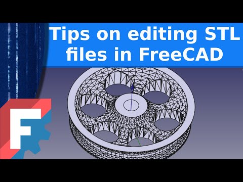 FreeCAD - Some beginner tips on editing STL files.