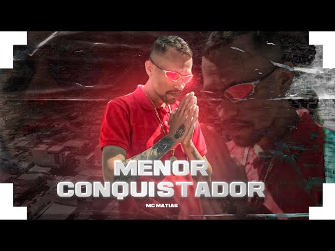 Mc Matias - Menor conquistador