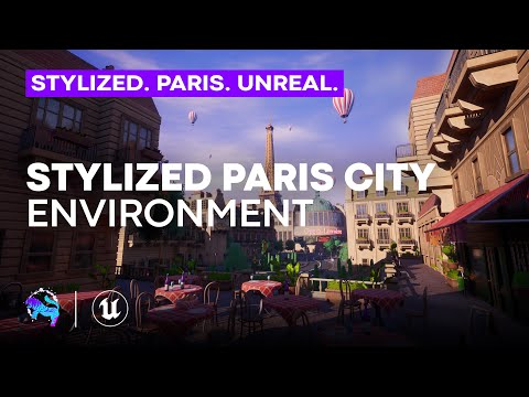 Stylized Paris City Environment | Showcase | Unreal Engine | Game-Ready Assets