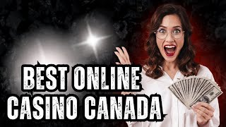 🍁 Best Online Casinos You Can Trust | Best Online Casino Canada 2025