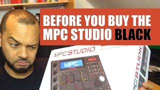 Video thumbnail for Before You Buy The Akai MPC Studio Black: What You Need To Know Before You Buy... by Frikshun | Phiah Media