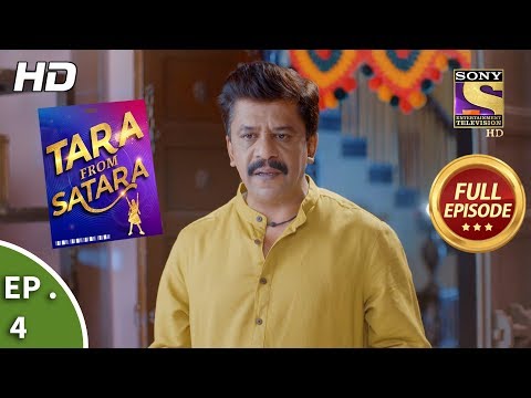 Tara From Satara - Ep 4 - Full Episode - 22nd August, 2019