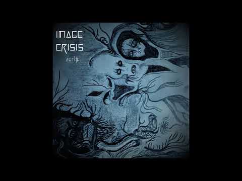 Image Crisis - Aethe