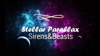 Sirens & Beasts | Stellar Parallax (Alternative Trance / Dance, Haunting, Cyberpunk, Futuristic)