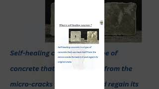 What is self healing concrete, concrete technology, reinforcement cement concrete