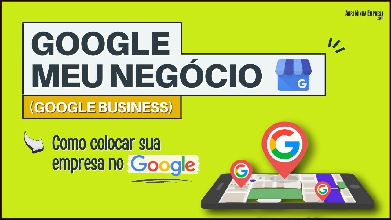 GOOGLE MEU NEGÓCIO (Como Colocar Sua Empresa no Google) | Google Business