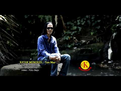 KATAK MENGIGEL - Vocal: Yan Mus - Lagu Realita jaman Sekarang (Official Music Video)