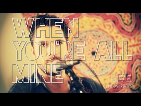Tom McBride - When You're All Mine