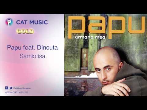 Papu feat. Dincuta - Samiotisa