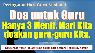 Download lagu Doa untuk Guru, Peringatan Hari Guru Nasional 2021, mp3