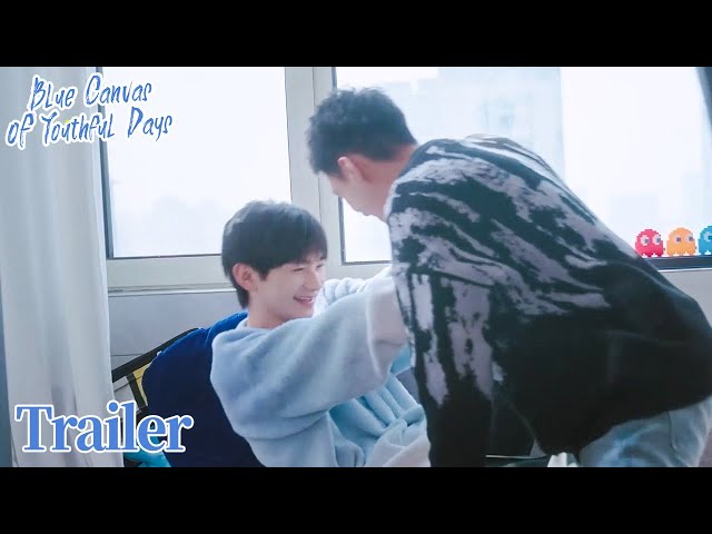 Trailer▶01 Boyfriend or Idiot? | Blue Canvas of Youthful Days | ENG SUB