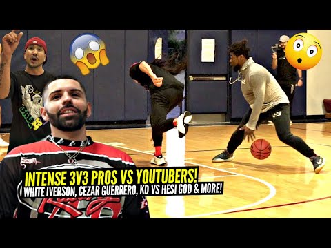 EPIC 3V3 YouTubers vs PROS Got INTENSE!! KD, White Iverson & Cezar Guerrero vs Hezi GOD!