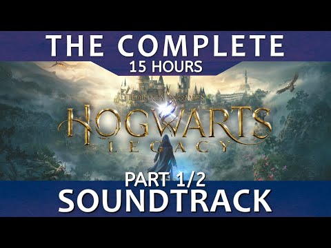♫ Hogwarts Legacy - COMPLETE Soundtrack - FULL Game OST | Part 1/2 (Incl. Unreleased/Unused Tracks)