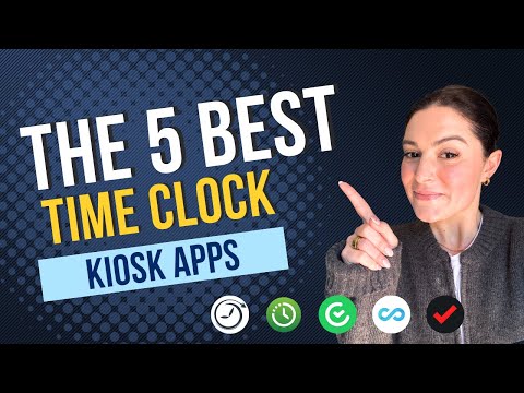 The 5 Best Time Clock Kiosk Apps for Simple Time Tracking