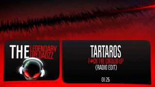 Tartaros - F#CK the Crowd Up [HQ + HD RADIO EDIT]