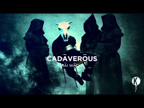 Video thumbnail for Cadaverous