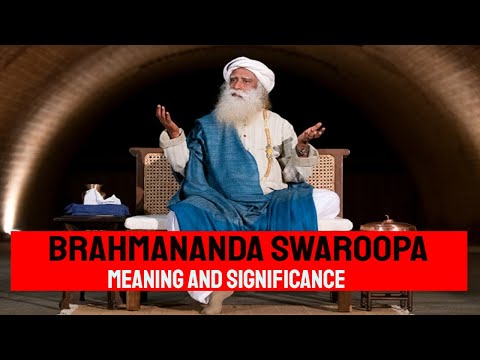 Brahmananda Swaroopa Chant | Brahmananda Swaroopa | Meaning & Significance | Sadhguru