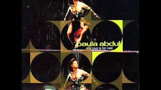 Paula Abdul - My Love Is For Real (Strike&#39;s Straight Up There Mix) (Audio) (HQ)