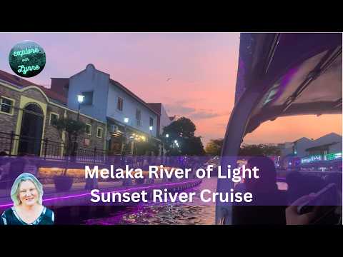 The Melaka River of Light Sunset Cruise